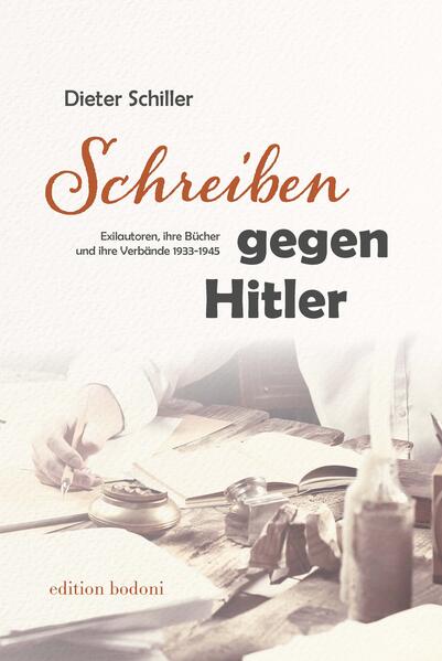 Schreiben gegen Hitler | Dieter Schiller