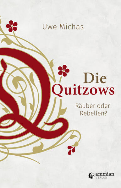 Die Quitzows | Uwe Michas