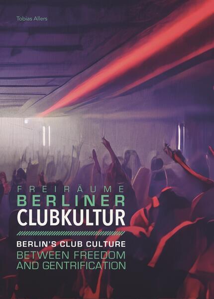 Berliner Clubkultur | Tobias Allers