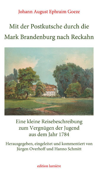 Mit der Postkutsche durch die Mark Brandenburg nach Reckahn. Eine kleine Reisebeschreibung zum Vergnügen der Jugend aus dem Jahr 1784 | Bundesamt für magische Wesen