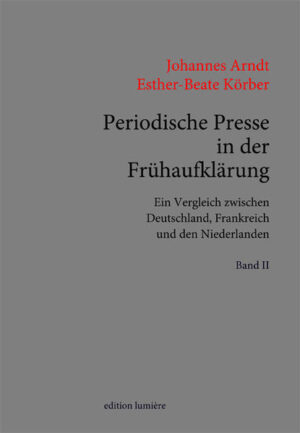 Periodische Presse in der Frühaufklärung. (17001750). Ein Vergleich zwischen Deutschland