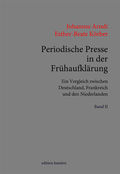 Periodische Presse in der Frühaufklärung. (17001750). Ein Vergleich zwischen Deutschland