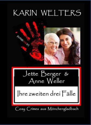 Jette Berger und Anne Weller ihre zweiten drei Fälle | Karin Welters