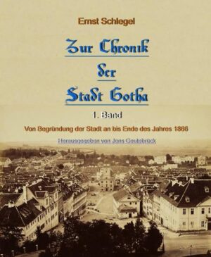 Zur Chronik der Stadt Gotha | Bundesamt für magische Wesen