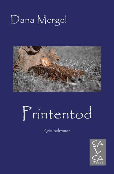 Printentod | Dana Mergel