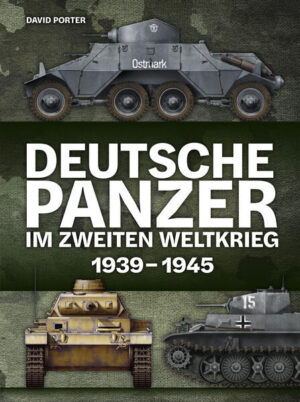 Deutsche Panzer im Zweiten Weltkrieg | David Porter