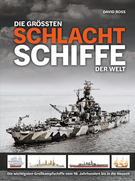 Die größten Schlachtschiffe der Welt | David Ross