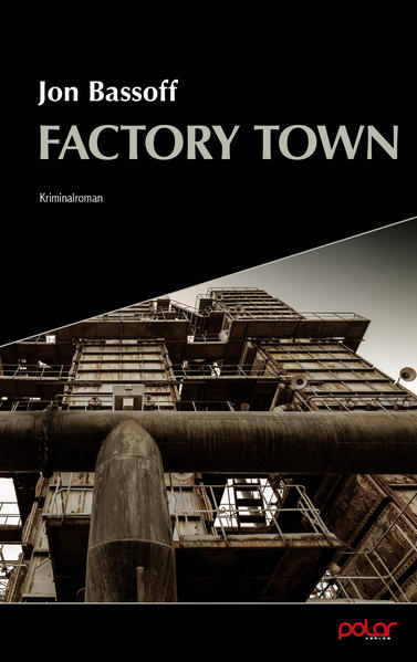 Factory Town | Jon Bassoff