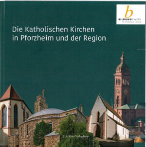Die Katholischen Kirchen in Pforzheim und der Region | Bundesamt für magische Wesen