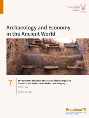 The Economic Structure of Eastern Anatolian Highland from Urartian Period to the End of Late Antiquity | Mehmet Işikli