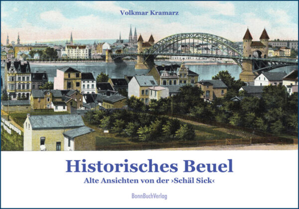 Historisches Beuel | Volkmar Kramarz