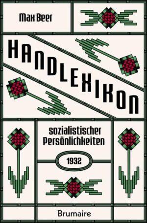 Handlexikon sozialistischer Persönlichkeiten | Max Beer