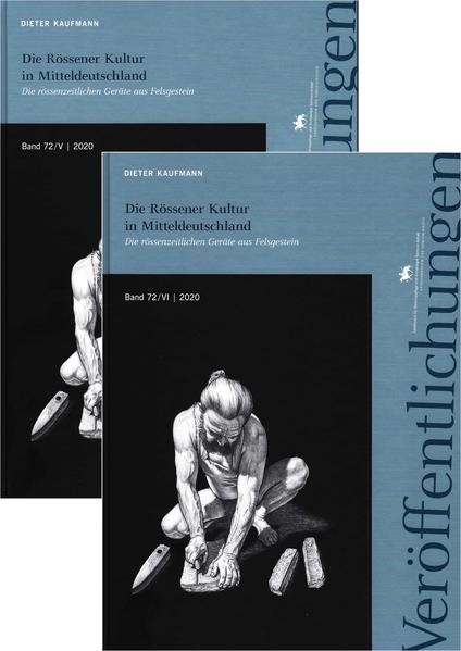 Die Rössener Kultur in Mitteldeutschland. Die rössenzeitlichen Geräte aus Felsgestein (Veröffentlichungen des Landesamtes für Denkmalpflege 72/V-VI) | Bundesamt für magische Wesen