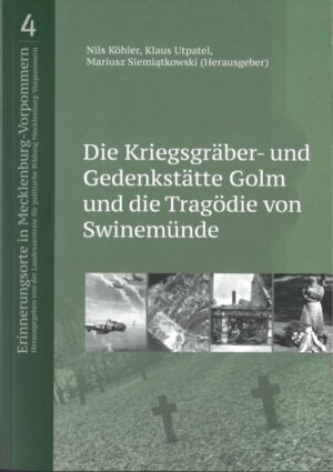 Die Kriegsgräber- und Gedenkstätte Golm und die Tragödie von Swinemünde | Bundesamt für magische Wesen