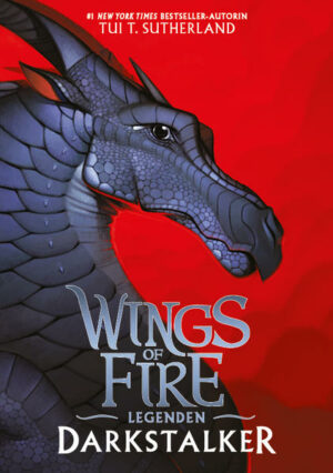 Wings of Fire Legenden: Darkstalker | Bundesamt für magische Wesen