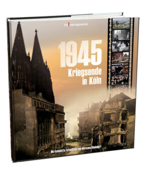 1945 Kriegsende in Köln | Bundesamt für magische Wesen