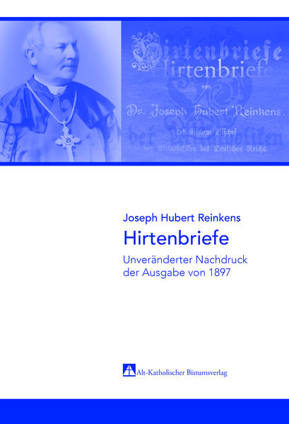 Reinkens-Hirtenbriefe neu aufgelegt Neu aufgelegt wurden die Hirtenbriefe von Joseph Hubert Reinkens (1821-1896), dem ersten Bischof des Katholischen Bistums der Alt-Katholiken in Deutschland. Seine Hirtenbriefe geben einen Einblick in sein theologisches Denken und seine Frömmigkeit, sie sind aber auch eine wichtige Quelle aus der ersten Phase der Geschichte des deutschen Alt-Katholizismus. Die 200. Wiederkehr des Geburtstages von Reinkens am 1. März 2021 war Anlass für die vorliegende Neuausgabe.