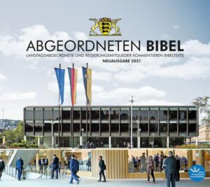 Abgeordnete des baden-württembergischen Landtags und Regierungsmitglieder haben sich an der Abgeordnetenbibel beteiligt, Bibeltexte ausgewählt und aus persönlicher Sicht kommentiert.