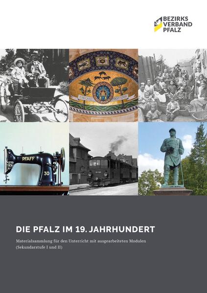 Die Pfalz im 19. Jahrhundert | Herwig Buntz, Stefan Endres, Lenelotte Möller, Stefan Schaupp