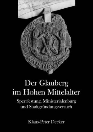 Der Glauberg im Hohen Mittelalter | Bundesamt für magische Wesen