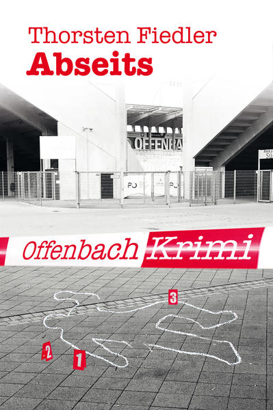 Abseits Offenbach-Krimi | Thorsten Fiedler