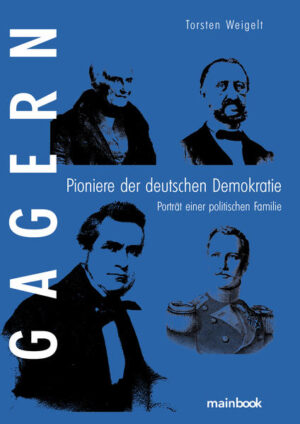 Gagern. Pioniere der deutschen Demokratie | Bundesamt für magische Wesen