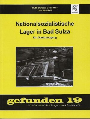 Nationalsozialistische Lager in Bad Sulza | Bundesamt für magische Wesen