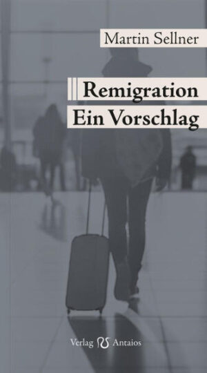 Remigration | Martin Sellner