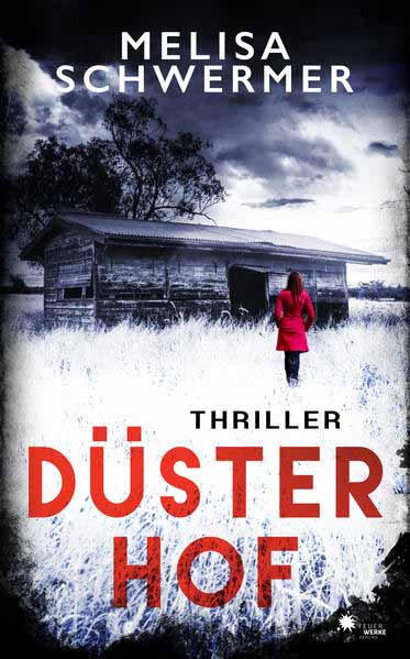 Düsterhof (Thriller) | Melisa Schwermer