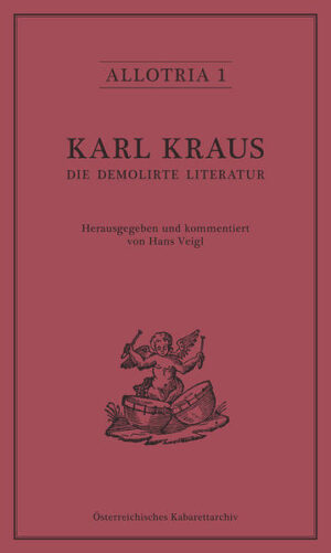 Karl Kraus. Die demolirte Literatur | Bundesamt für magische Wesen