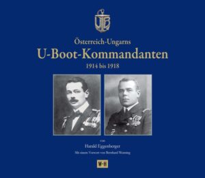 Österreich-Ungarns U-Boot-Kommandanten | Bundesamt für magische Wesen