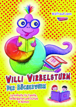 Willi Wirbelsturm: Der Bücherwurm | Bundesamt für magische Wesen