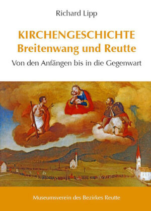 Kirchengeschichte Breitenwang und Reutte | Bundesamt für magische Wesen