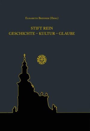 Stift Rein Geschichte  Kultur  Glaube | Bundesamt für magische Wesen