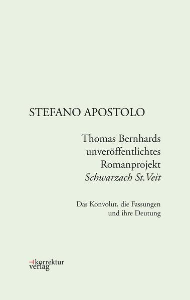 Thomas Bernhards unveröffentlichtes Romanprojekt "Schwarzach St.Veit" | Bundesamt für magische Wesen