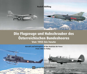 Die Flugzeuge und Hubschrauber des Österreichischen Bundesheeres. Airplanes and Helicopters of the Austrian Armed Forces | Bundesamt für magische Wesen