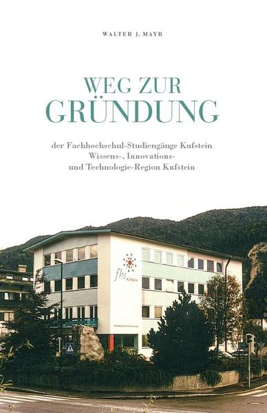 Weg zur Gründung der Fachhochschul-Studiengänge Kufstein | Bundesamt für magische Wesen