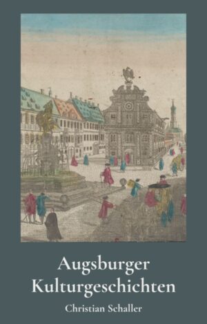 Augsburger Kulturgeschichten | Bundesamt für magische Wesen