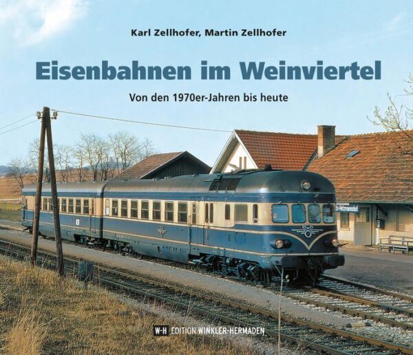 Eisenbahnen im Weinviertel | Bundesamt für magische Wesen