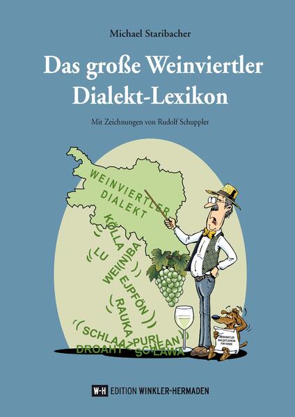 Das große Weinviertler Dialekt-Lexikon | Michael Staribacher