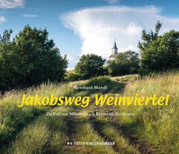 Jakobsweg Weinviertel | Bundesamt für magische Wesen