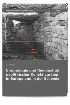 Chronologie und Regionalität neolithischer Kollektivgräber in Europa und in der Schweiz | Bundesamt für magische Wesen
