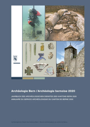 Archäologie Bern: Archéologie bernoise 2020 | Bundesamt für magische Wesen