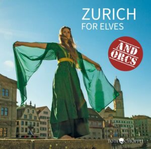 Zurich for Elves and Orcs | Bundesamt für magische Wesen