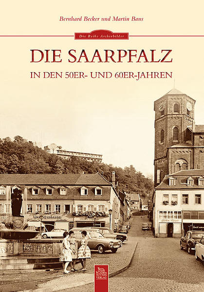 Die Saarpfalz in den 50er- und 60er-Jahren | Bundesamt für magische Wesen