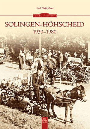 Solingen-Höhscheid 1930-1980 | Bundesamt für magische Wesen