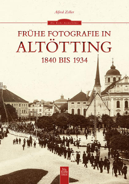 Frühe Fotografie in Altötting | Bundesamt für magische Wesen