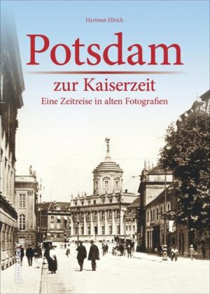 Potsdam zur Kaiserzeit | Bundesamt für magische Wesen