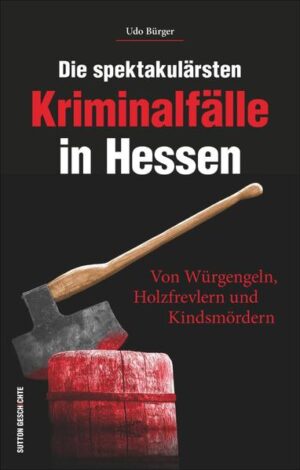 Die spektakulärsten Kriminalfälle in Hessen | Bundesamt für magische Wesen