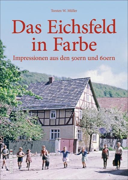 Das Eichsfeld in Farbe | Bundesamt für magische Wesen